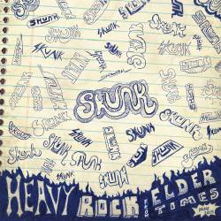 Skunk (USA) : Heavy Rock from Elder Times